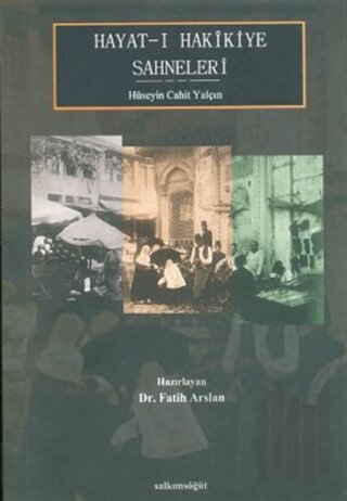 Hayat-ı Hakikiye Sahneleri | Kitap Ambarı