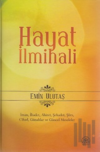 Hayat İlmihali (Ciltli) | Kitap Ambarı