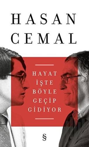 Hayat İşte Böyle Geçip Gidiyor | Kitap Ambarı