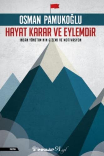 Hayat Karar ve Eylemdir | Kitap Ambarı