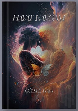 Hayat Kavgam | Kitap Ambarı