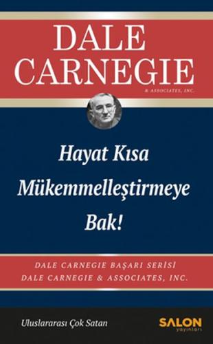 Hayat Kısa Mükemmelleştirmeye Bak! | Kitap Ambarı