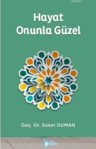 Hayat Onunla Güzel | Kitap Ambarı