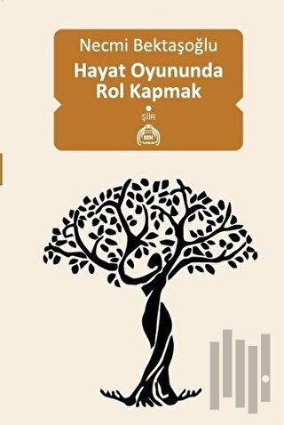 Hayat Oyununda Rol Kapmak | Kitap Ambarı