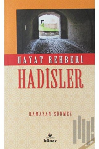 Hayat Rehberi Hadisler | Kitap Ambarı