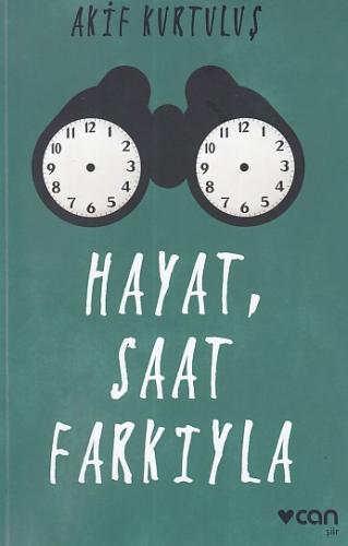 Hayat, Saat Farkıyla | Kitap Ambarı