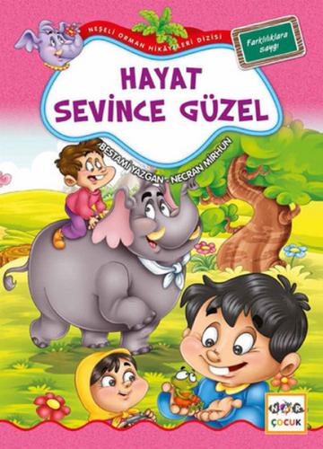 Hayat Sevince Güzel | Kitap Ambarı