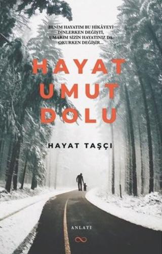 Hayat Umut Dolu | Kitap Ambarı