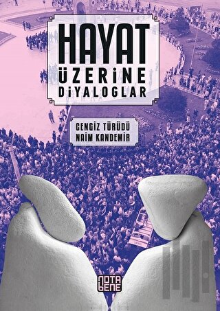 Hayat Üzerine Diyaloglar | Kitap Ambarı