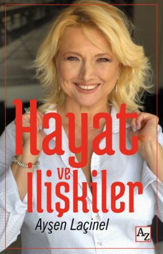 Hayat ve İlişkiler | Kitap Ambarı