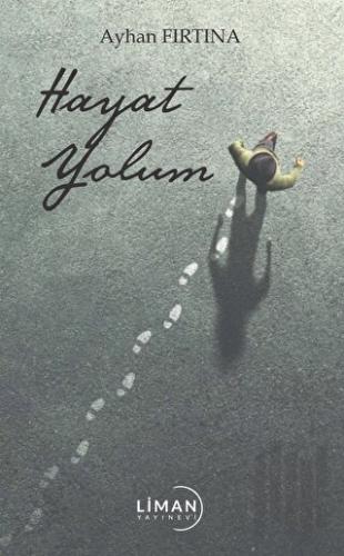 Hayat Yolum | Kitap Ambarı