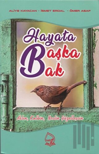 Hayata Başka Bak | Kitap Ambarı