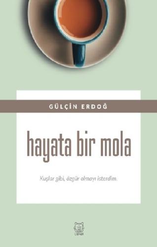 Hayata Bir Mola | Kitap Ambarı