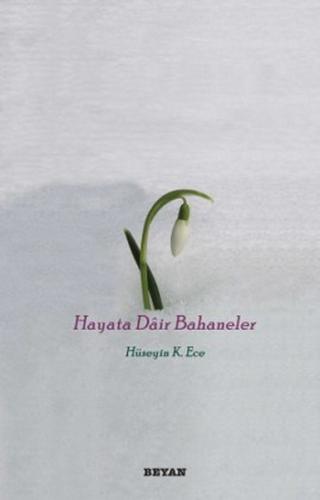 Hayata Dair Bahaneler | Kitap Ambarı