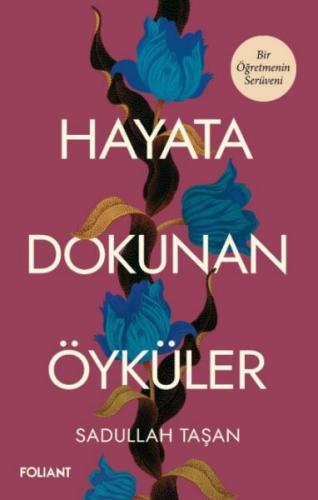 Hayata Dokunan Öyküler | Kitap Ambarı