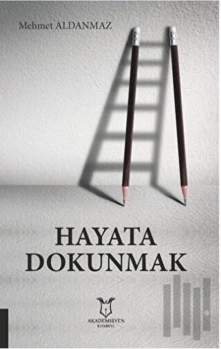 Hayata Dokunmak | Kitap Ambarı