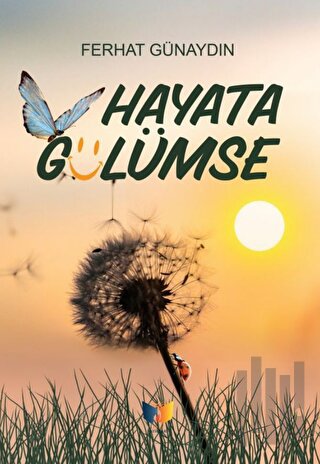 Hayata Gülümse | Kitap Ambarı