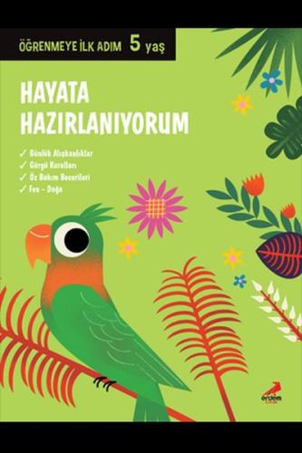 Hayata Hazırlanıyorum - Öğrenmeye İlk Adım (5 Yaş) | Kitap Ambarı