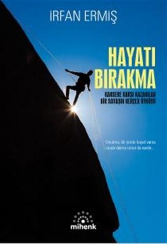 Hayatı Bırakma | Kitap Ambarı