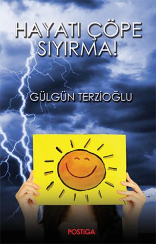 Hayatı Çöpe Sıyırma! | Kitap Ambarı