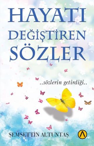 Hayatı Değiştiren Sözler | Kitap Ambarı