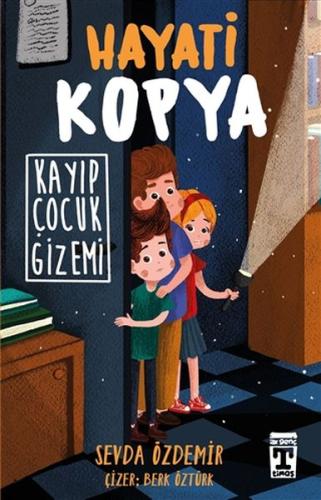 Hayati Kopya - Kayıp Çocuk Gizemi | Kitap Ambarı