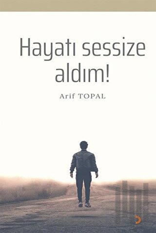 Hayatı Sessize Aldım! | Kitap Ambarı