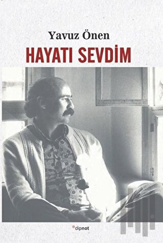 Hayatı Sevdim | Kitap Ambarı