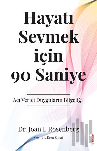 Hayatı Sevmek için 90 Saniye | Kitap Ambarı