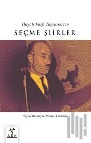 Hayatı Vasfı Taşyürek’ten Seçme Şıırler | Kitap Ambarı