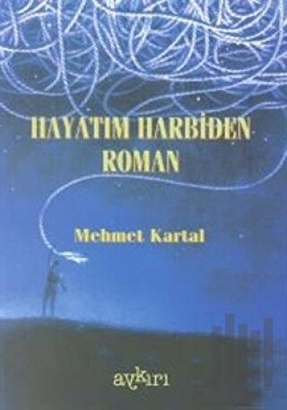 Hayatım Harbiden Roman | Kitap Ambarı