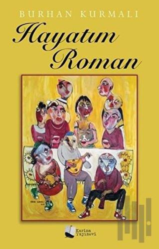 Hayatım Roman | Kitap Ambarı