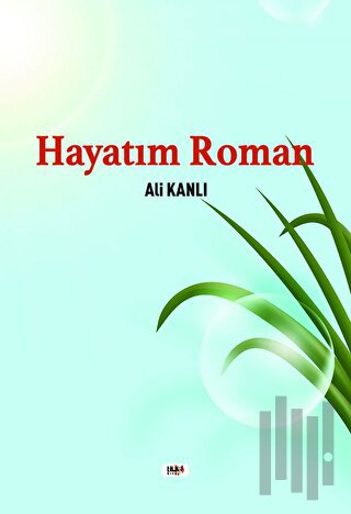 Hayatım Roman | Kitap Ambarı