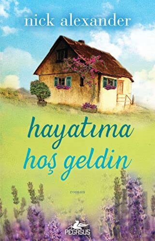 Hayatıma Hoş Geldin | Kitap Ambarı