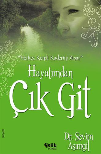 Hayatımdan Çık Git | Kitap Ambarı