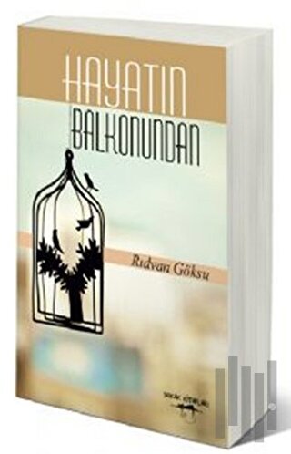 Hayatın Balkonundan | Kitap Ambarı