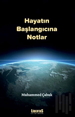 Hayatın Başlangıcına Notlar | Kitap Ambarı