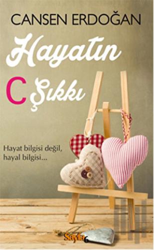 Hayatın C Şıkkı | Kitap Ambarı