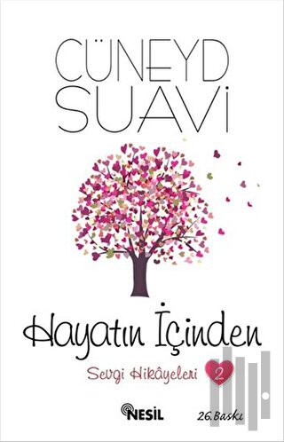 Hayatın İçinden Sevgi Hikayeleri 2 | Kitap Ambarı