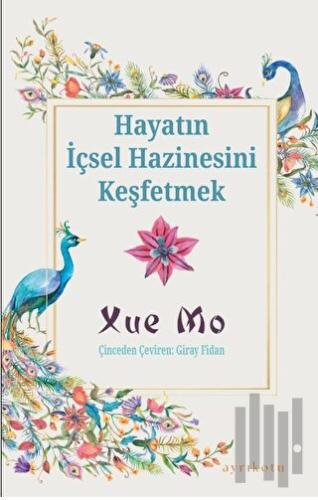 Hayatın İçsel Hazinesini Keşfetmek | Kitap Ambarı