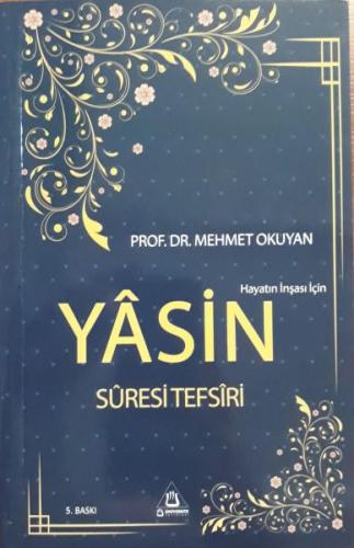 Hayatın İnşası İçin Yasin Suresi Tefsiri | Kitap Ambarı