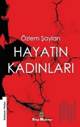 Hayatın Kadınları | Kitap Ambarı