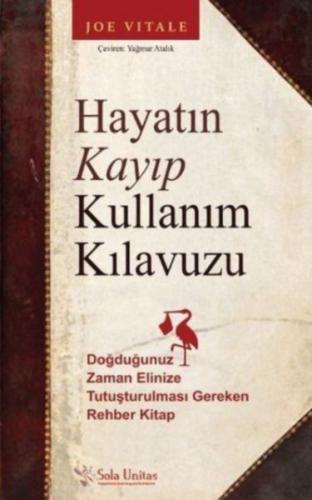 Hayatın Kayıp Kullanım Kılavuzu | Kitap Ambarı