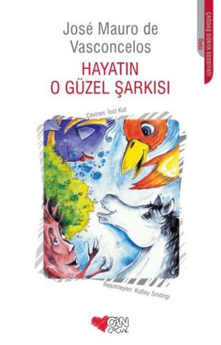 Hayatın O Güzel Şarkısı | Kitap Ambarı