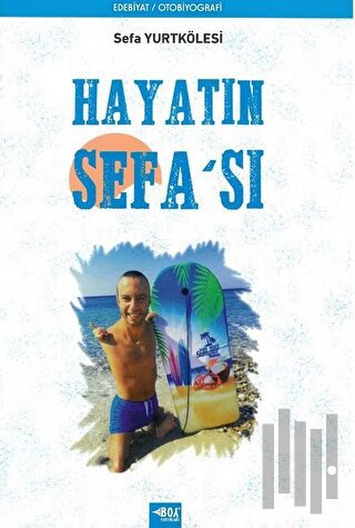 Hayatın Sefa'sı | Kitap Ambarı