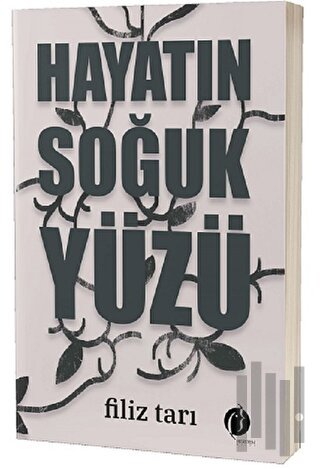 Hayatın Soğuk Yüzü | Kitap Ambarı