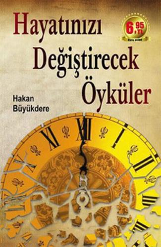 Hayatınızı Değiştirecek Öyküler | Kitap Ambarı