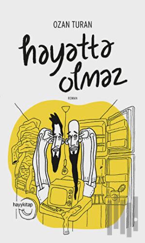 Hayatta Olmaz | Kitap Ambarı