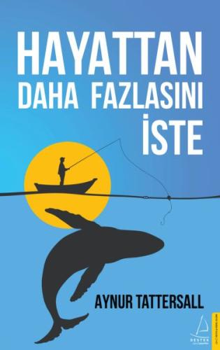 Hayattan Daha Fazlasını İste | Kitap Ambarı