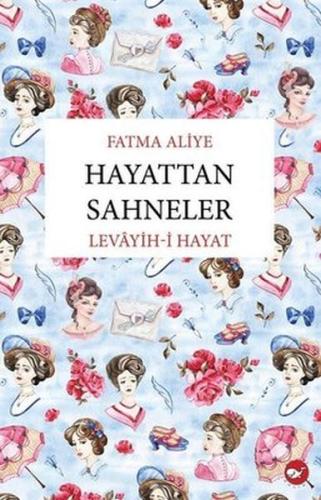 Hayattan Sahneler | Kitap Ambarı